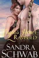 cover of Eagle's Honor: Ravished, by Sandra Schwab