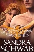 cover of Eagle's Honor: Banished, by Sandra Schwab